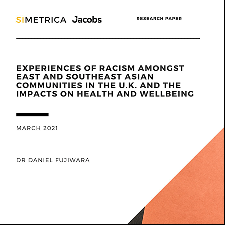 Experiences of racism amongst East and Southeast Asian people